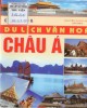 Ebook Cẩm nang du lịch văn hoá Châu Á: Phần 2 - Nguyễn Thị Thu Hiền (chủ biên)