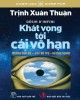 Ebook Khát vọng tới cái vô hạn: Phần 1 - Trịnh Xuân Thuận