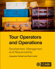 Ebook Tour operators and operations: Development, management and responsibility - Jacqueline Holland, David Leslie