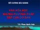 Đề cương bài giảng Văn hóa học những phương pháp tiếp cận cơ bản