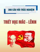 300 câu hỏi trắc nghiệm Triết học Mác - Lênin kèm đáp án