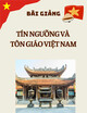 Bài giảng Tín ngưỡng và tôn giáo Việt Nam - Trường Đại học Tân Trào