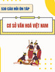 530 câu hỏi ôn tập môn Cơ sở văn hoá Việt Nam