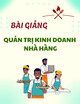 Bài giảng Quản trị kinh doanh nhà hàng: Chương 3 - Tổ chức hoạt động kinh doanh ăn uống trong nhà hàng