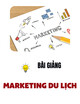 Bài giảng Marketing du lịch: Chương 1 - ThS. Vũ Ngọc Thư