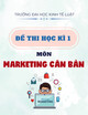 Đề thi học kì 1 môn Marketing căn bản năm 2021-2022