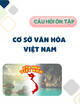 Câu hỏi ôn tập Cơ sở văn hóa Việt Nam