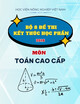 Bộ 6 đề thi kết thúc học phần môn Toán cao cấp năm học 2016
