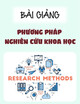 Bài giảng Phương pháp nghiên cứu khoa học: Phần 2 - PGS. TS. Nguyễn Hữu Phấn