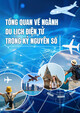Tổng quan về ngành Du lịch điện tử trong kỷ nguyên số